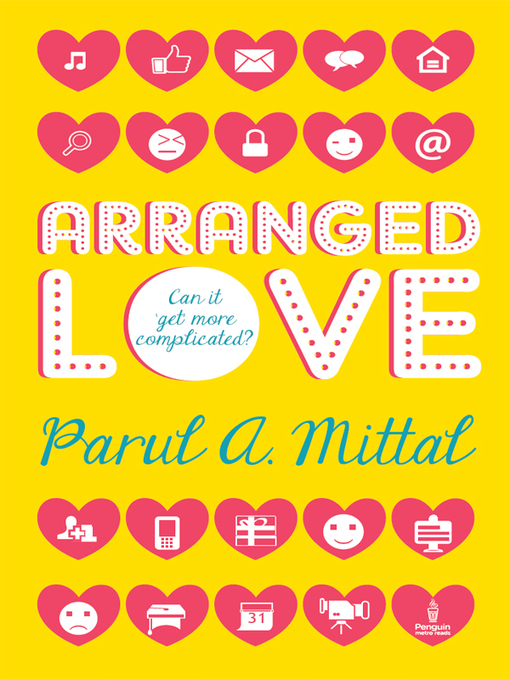 Title details for Arranged Love by Parul A. Mittal - Available